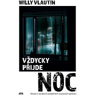 Vždycky přijde noc - Willy Vlautin