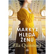 Marquis seeks woman - Ella Quinn
