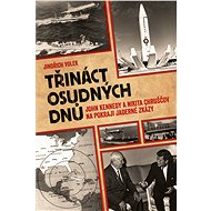 Třináct osudných dnů - Jindřich Volek