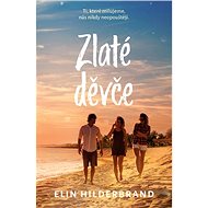 Zlaté děvče - Elin Hilderbrand
