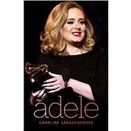 Adele - Caroline Sandersonová