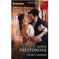 Pověst v ohrožení - Janice Preston