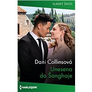 Unesena do Šanghaje - Dani Collinsová