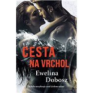Cesta na vrchol - Ewelina Dobosz