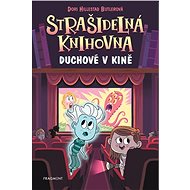 Strašidelná knihovna - Duchové v kině - Dori Butlerová Hillestad