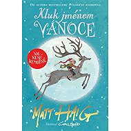 Kluk jménem Vánoce - Matt Haig