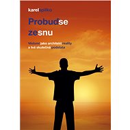 Probuď se ze snu - Karel Spilko