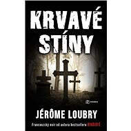 Blood Shadows - Jerome Loubry