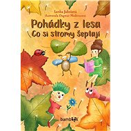 Tales from the forest - What the trees whisper - Jakešová Lenka
