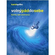 Volný pád do sebe - Karel Spilko
