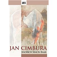 Jan Cimbura - Jindřich Šimon Baar