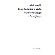 Moc, technika a věda - Aleš Novák