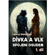 Dívka a vlk: Spojeni osudem - Lenny Hamilton