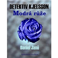 Modrá růže - Daniel Janů