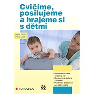 Exercise, work out and play with children - Hana Kišová