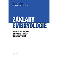 Fundamentals of embryology - Zbyněk Tonar  Jaroslav Slípka