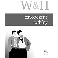 Osvobozené forbíny - Jan Bažant DiS.