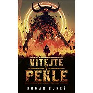 Vítejte v pekle - Roman Bureš