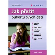How to survive the puberty of your children - Tamara Cenková