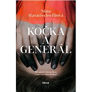 Kočka a Generál - Nino Haratischwili