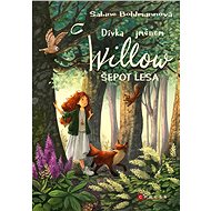 Dívka jménem Willow: Šepot lesa - Sabine Bohlmannová