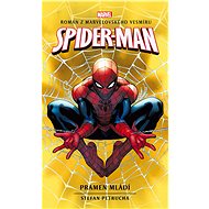 Spider-Man: Pramen mládí - Stefan Petrucha