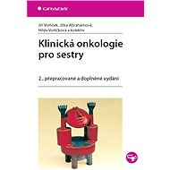 Clinical oncology for nurses - Jiří Vorlíček