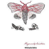 Fragmenty Existence - Michaela Boho