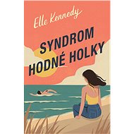 Syndrom hodné holky - Elle Elle Kennedy