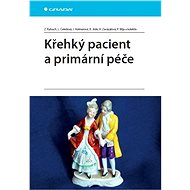 The fragile patient and primary care - Zdeněk Kalvach