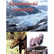 Skandinávské kavalkády - Jiří Kostúr