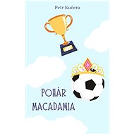 Pohár Macadamia - Petr Kučera