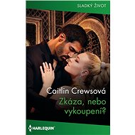 Zkáza, nebo vykoupení? - Caitlin Crewsová