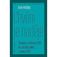Chvění je naděje - Karel Hvížďala