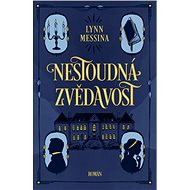 Nestoudná zvědavost - Lynn Messina