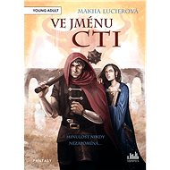 In the name of honour - Makiia Lucier