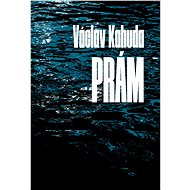 Prám - Václav Kahuda