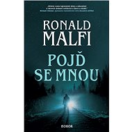 Pojď se mnou - Ronald Malfi