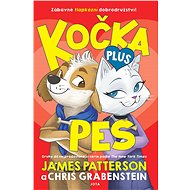 Kočka plus pes - James Patterson