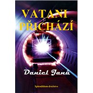 Vatani přichází - Daniel Janů