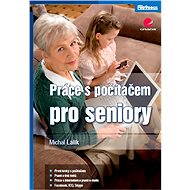 Computer work for seniors - Michal Lalík