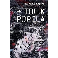 Tolik popela - Ondřej Štindl