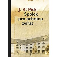 Spolek pro ochranu zvířat - J. R. Pick