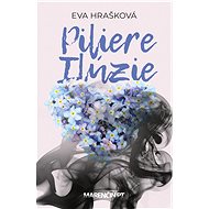 Piliere ilúzie - Eva Hrašková