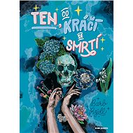 Ten, co kráčí se Smrtí - Barb Rýdl
