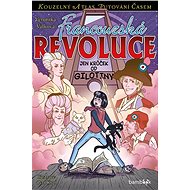 The French Revolution - 	Veronika Válková
