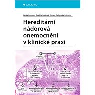 Hereditary cancers in clinical practice - kolektiv a
