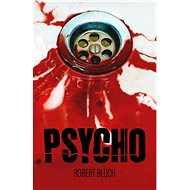 Psycho - Robert Bloch