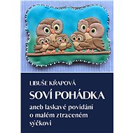 Soví pohádka - Libuše Křapová