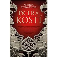 Dcera kostí - Andrea Stewartová